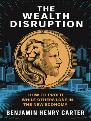 cover image of The Wealth Disruption